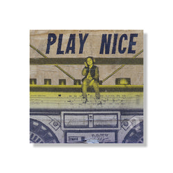 Play nice- London